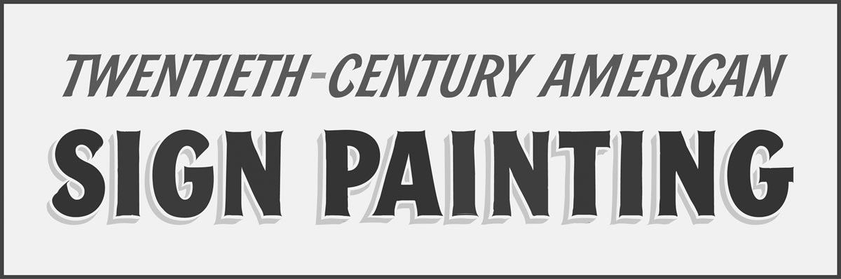 Banner for Sign Painting with John Downer Workshop.